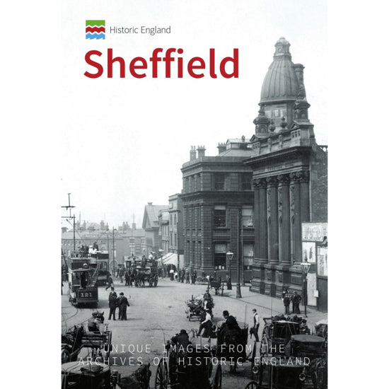 Historic England: Sheffield Book - The Great Yorkshire Shop