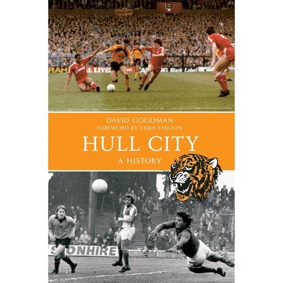 Hull City A History Book - The Great Yorkshire Shop