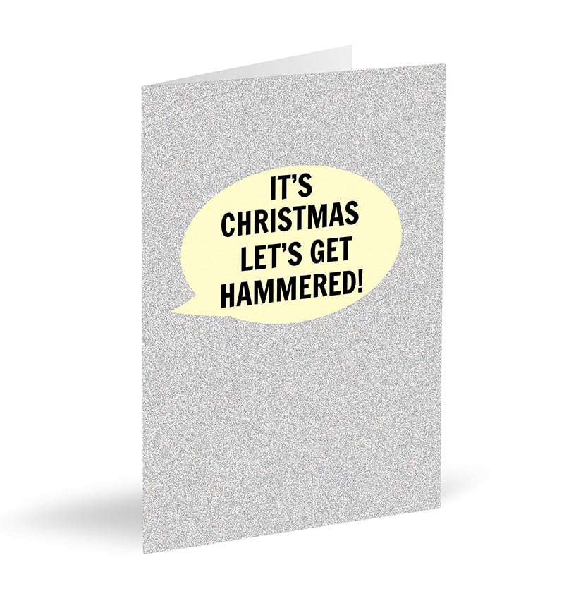 It's Christmas, Let's Get Hammered! Card - The Great Yorkshire Shop