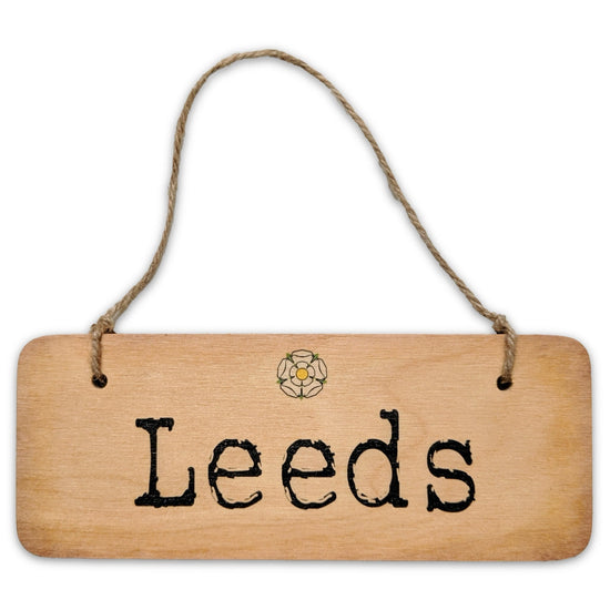 Leeds Rustic Wooden Sign - The Great Yorkshire Shop