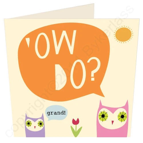 Ow Do? Card - The Great Yorkshire Shop