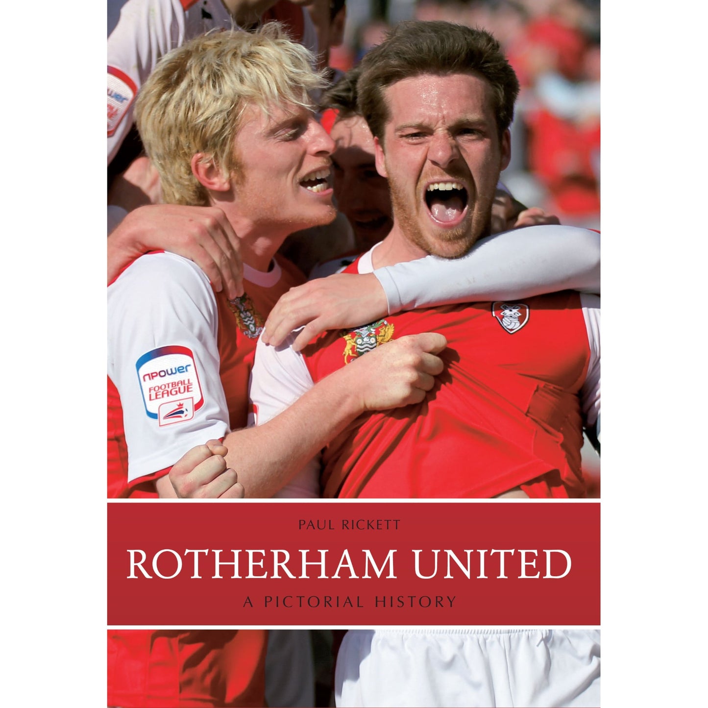 Rotherham United: A Pictorial History Book - The Great Yorkshire Shop