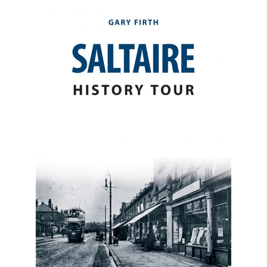 Saltaire History Tour Book - The Great Yorkshire Shop