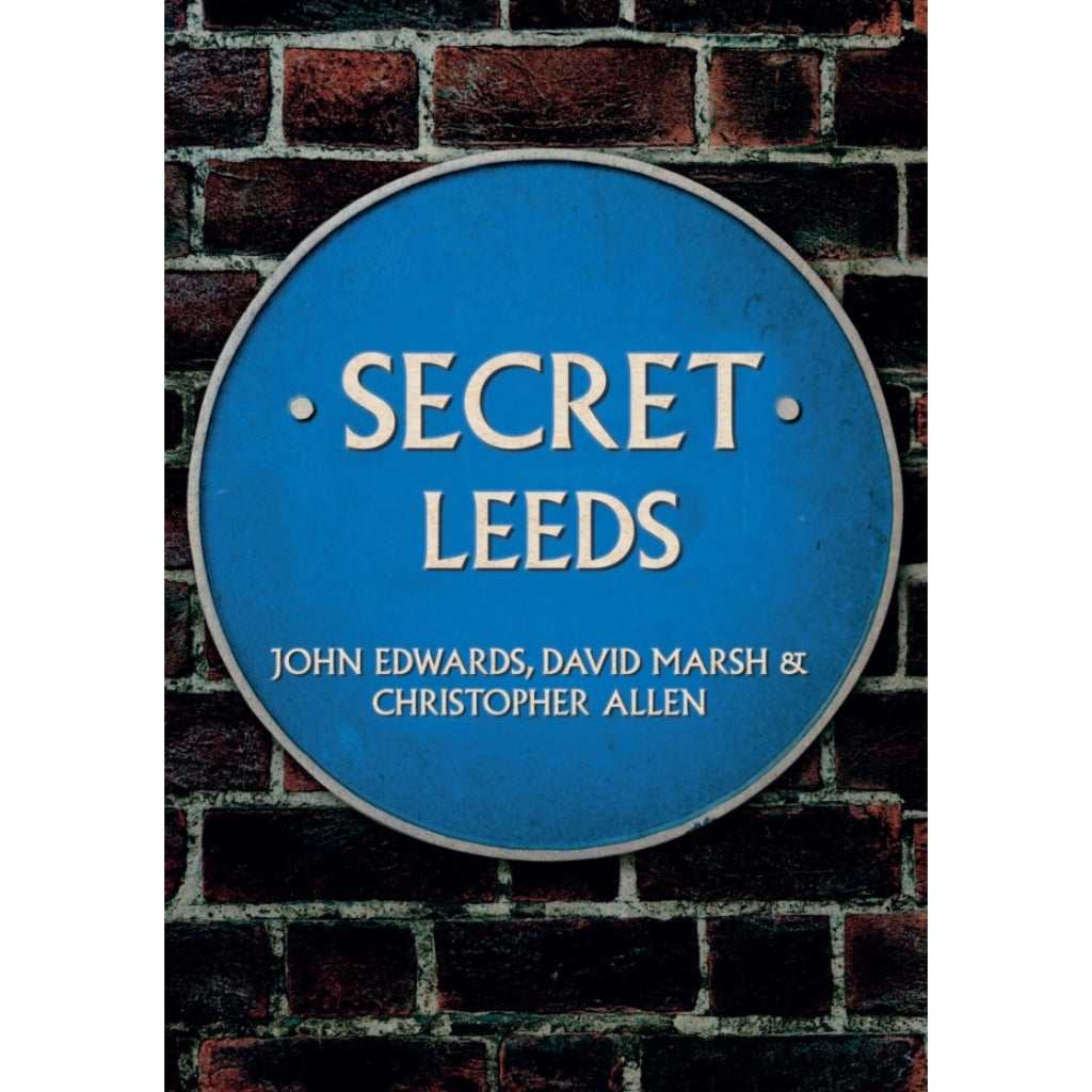 Secret Leeds Book - The Great Yorkshire Shop
