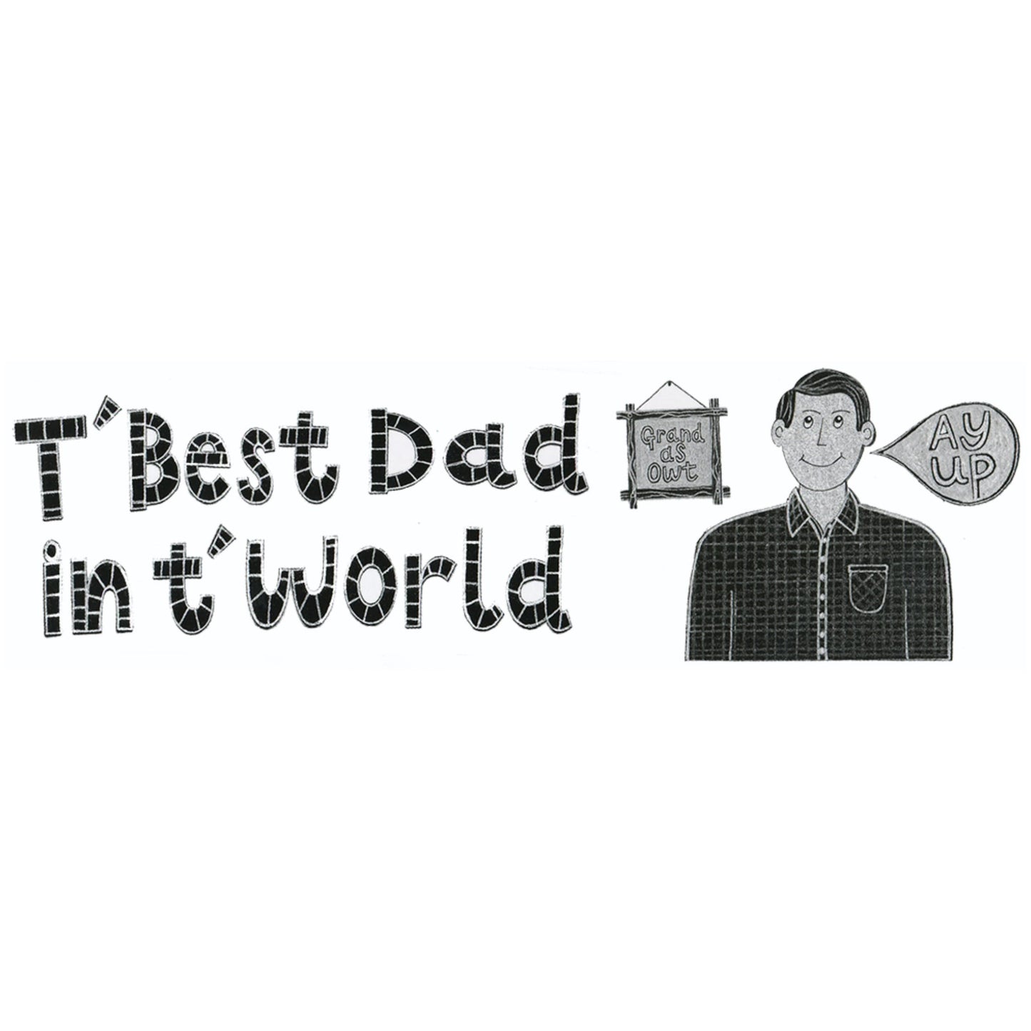 T'Best Dad in T'World Mug - The Great Yorkshire Shop