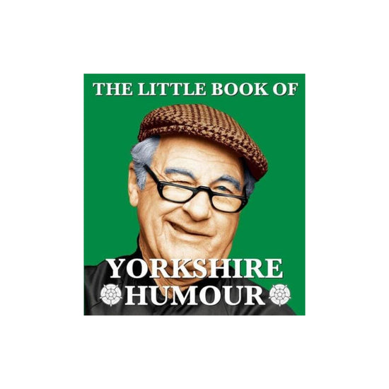 The Little Book of Yorkshire Humour - The Great Yorkshire Shop