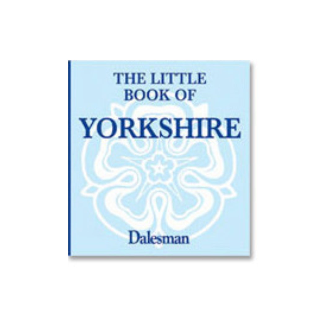 The Little Book of Yorkshire - The Great Yorkshire Shop