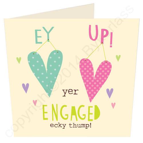 Ey Up! Yer Engaged Card - The Great Yorkshire Shop