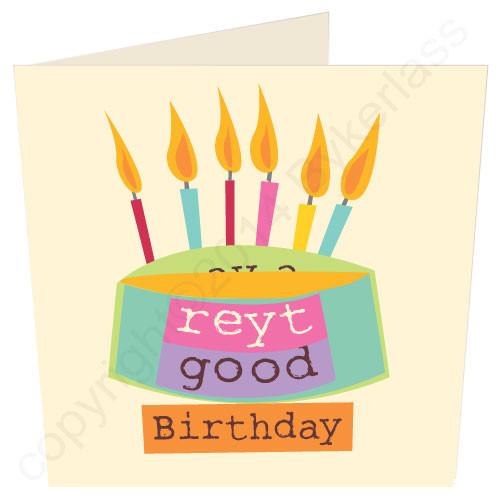 'Av a Reyt Good Birthday Card - The Great Yorkshire Shop