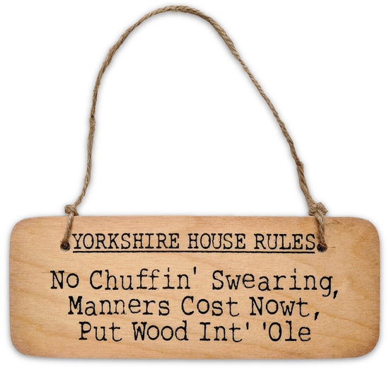 Yorkshire House Rules Rustic Wooden Sign - The Great Yorkshire Shop