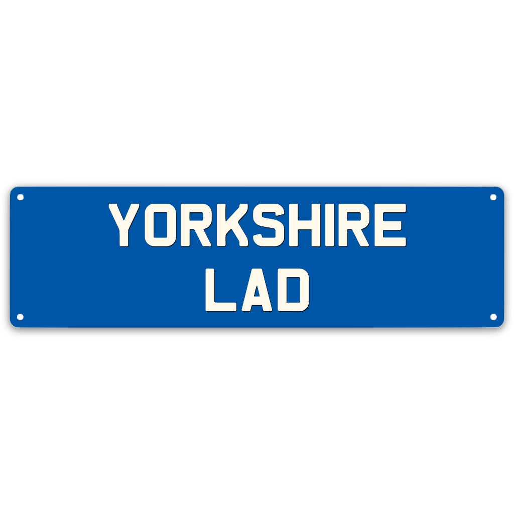 Yorkshire Lad Aluminium Sign - The Great Yorkshire Shop