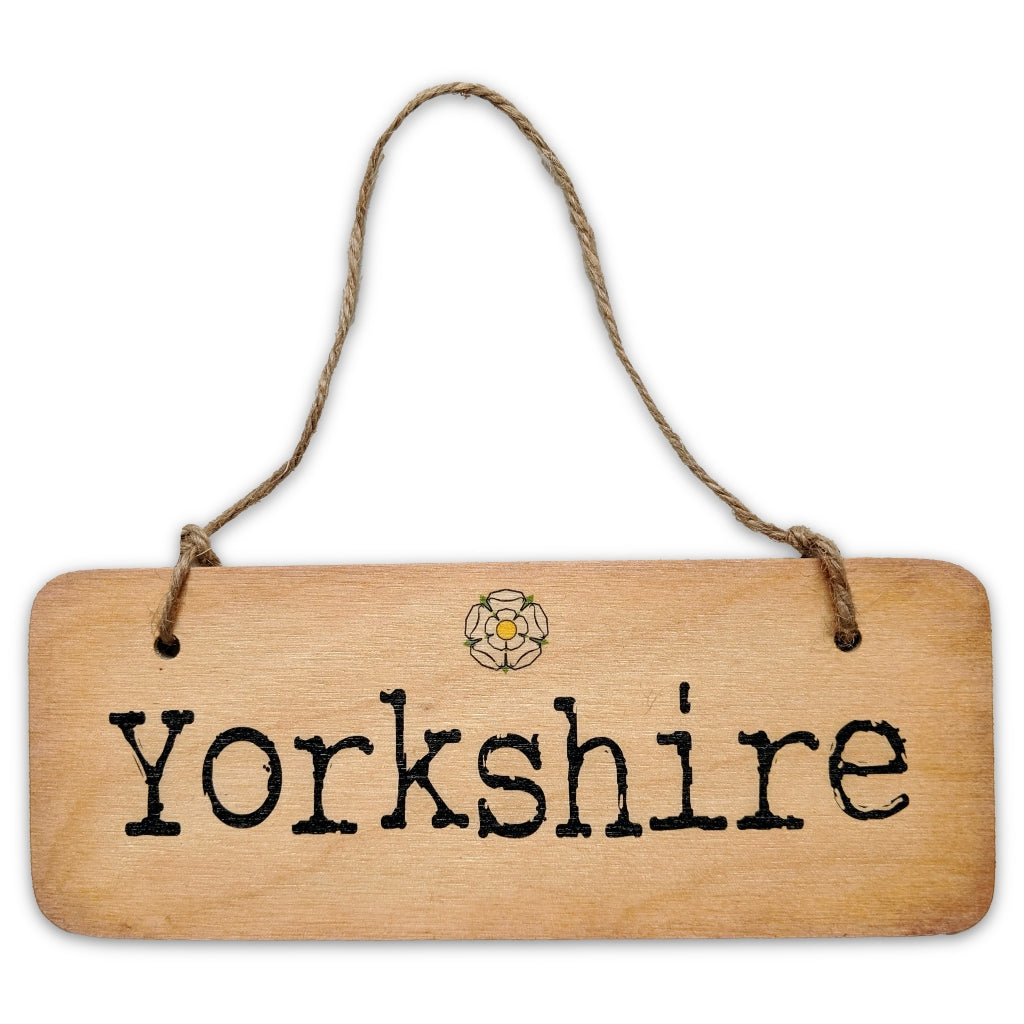 Yorkshire Rustic Wooden Sign | The Great Yorkshire Shop