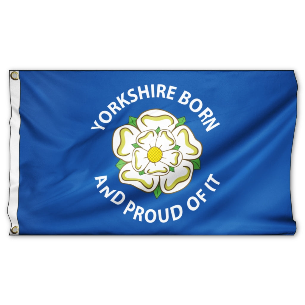 Yorkshire Born and Proud of It Flag - The Great Yorkshire Shop