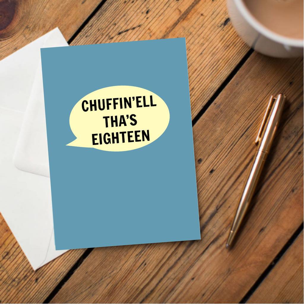 Chuffin'ell Tha's Eighteen Card - The Great Yorkshire Shop